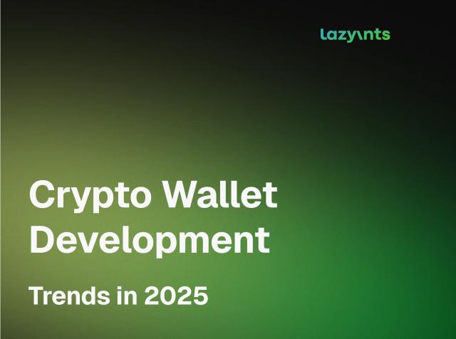 Crypto Wallet Development in 2025: Trends and Market Standards