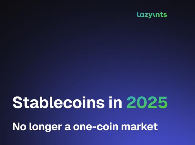 Stablecoins in 2025 — Beyond Tether
